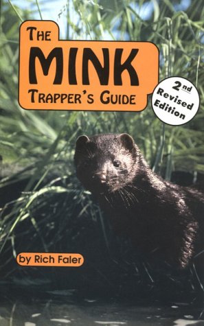 Stock image for The Mink Trapper's Guide for sale by HPB-Diamond