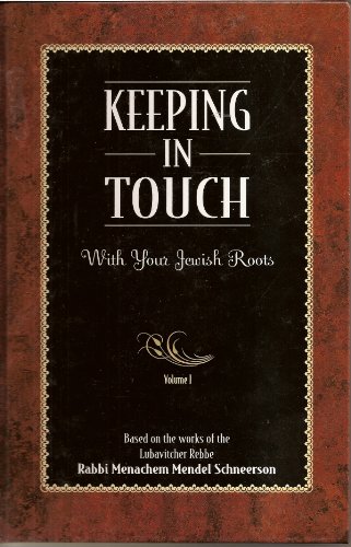 Stock image for Keeping In Touch With Your Jewish Roots Vol. I for sale by Open Books