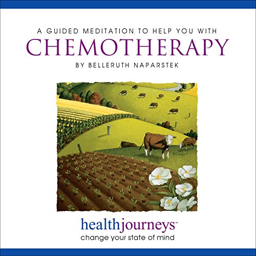 9781881405597: A Meditation to Help You With Chemotherapy (Health Journeys)