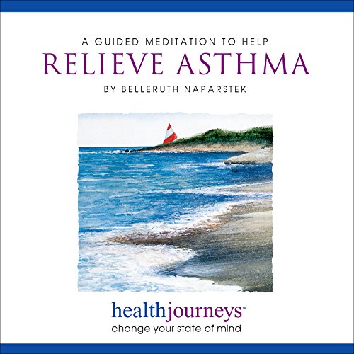 Imagen de archivo de A Meditation to Help Relieve Asthma- Guided Imagery and Affirmations for Symptom Relief from Asthma, a la venta por Save With Sam