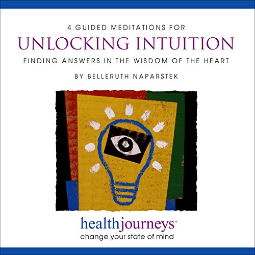 Beispielbild fr Four Guided Meditations For Unlocking Intuition - Finding Answers in the Wisdom of the Heart zum Verkauf von SecondSale
