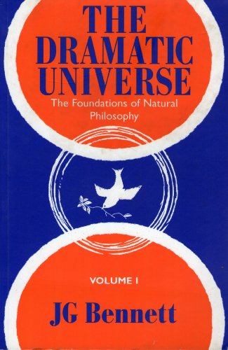 Beispielbild fr The Dramatic Universe: The Foundations of Natural Philosophy: 1 zum Verkauf von Books From California