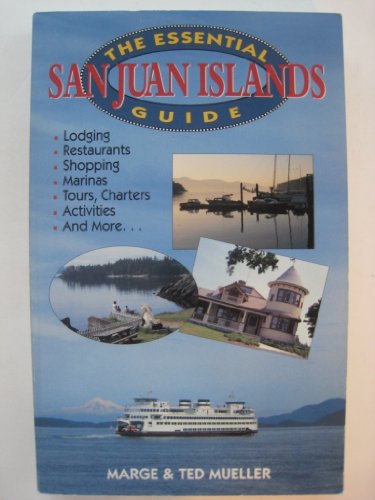 Beispielbild fr The Essential San Juan Islands Guide zum Verkauf von Better World Books: West