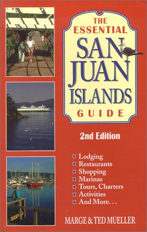 Beispielbild fr The Essential San Juan Islands Guide zum Verkauf von Wonder Book