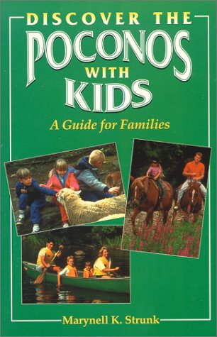 Stock image for Discover the Poconos With Kids: A Guide for Families for sale by SecondSale