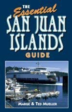 Beispielbild fr Essential San Juan Islands Guide zum Verkauf von Half Price Books Inc.