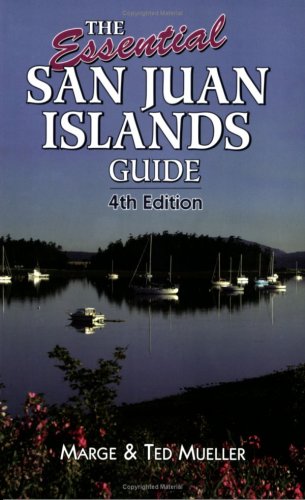 Beispielbild fr The Essential San Juan Islands Guide zum Verkauf von Jenson Books Inc