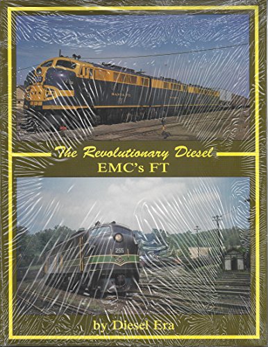 Imagen de archivo de The Revolutionary Diesel: EMC's FT a la venta por Mark Henderson