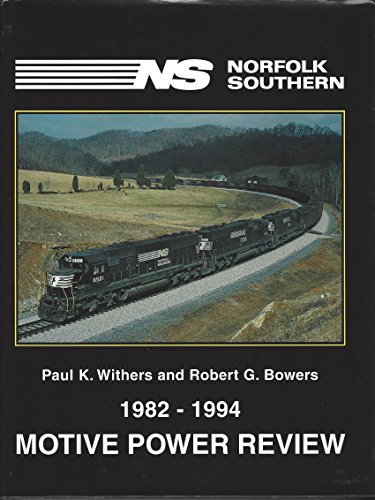 Norfolk Southern 1982-1994 Motive Power Review