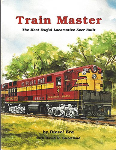 Imagen de archivo de Train Master: The Most Useful Locomotive Ever Built a la venta por HPB-Red