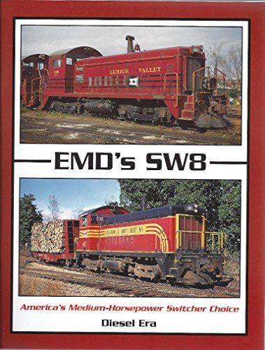 Stock image for EMD's SW8 America's Medium-Horsepower Switcher Choice for sale by Frost Pocket Farm - IOBA