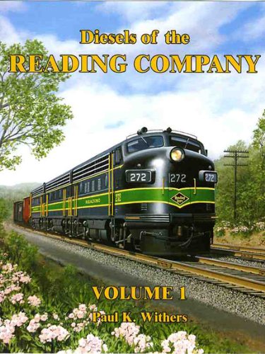 9781881411635: Diesels of the Reading Company: Volume 1