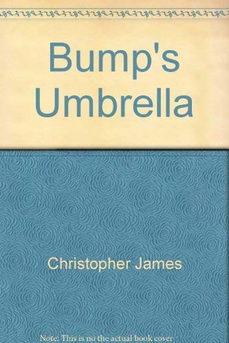 Beispielbild fr Bump's Umbrella zum Verkauf von Wonder Book