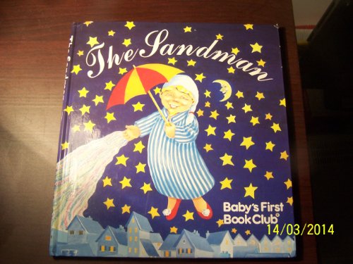 Stock image for The Sandman (Baby's First Book Club) for sale by Irish Booksellers