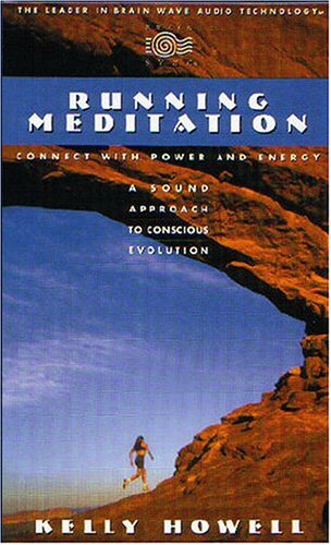 Running Meditation: Connect With Power and Energy (Brain Sync Series) (9781881451273) by Howell, Kelly
