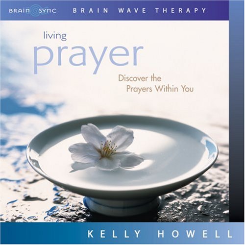 Living Prayer (Discover the Prayers Within You) (9781881451723) by [???]