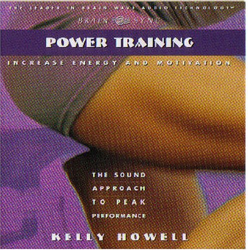 Imagen de archivo de Power Training: Increase Energy & Motivation (Brain Sync Series) (Cd) a la venta por SecondSale