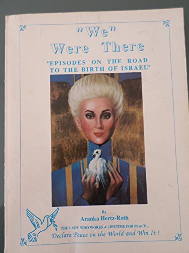 9781881452010: We Were There: Episodes on the Road to the Birth of Israel