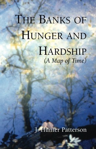 9781881471240: The Banks of Hunger & Hardship: (A Map of Time)