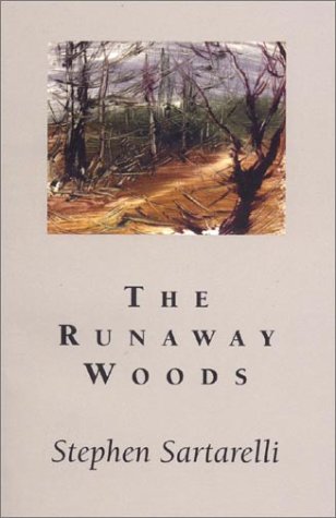 The Runaway Woods (9781881471455) by Stephen Sartarelli