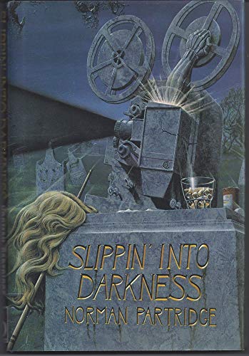 Imagen de archivo de Slippin' into Darkness a la venta por Recycle Bookstore