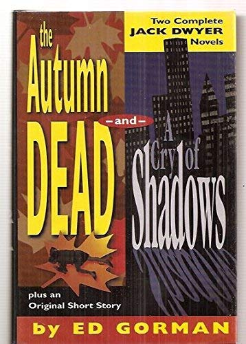 Stock image for Dwyer Trilogy (The Autumn Dead/A Cry of Shadows/Eye of the Beholder) for sale by Avalon Books