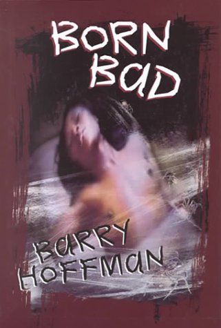 Stock image for Born Bad (Signed) for sale by Michael J. Toth, Bookseller, ABAA