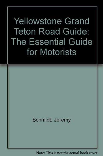 9781881480082: Yellowstone Grand Teton Road Guide: The Essential Guide for Motorists [Idioma Ingls]