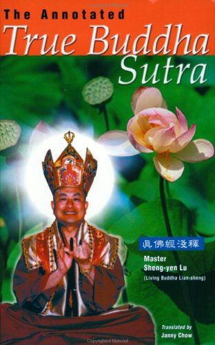 Beispielbild fr The Annotated True Buddha Sutra zum Verkauf von HPB-Emerald