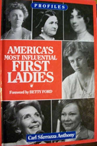9781881508007: America's Most Influential First Ladies (Profiles)