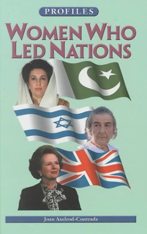 Imagen de archivo de Women Who Led Nations (Profiles Series ; Vol 28) a la venta por More Than Words