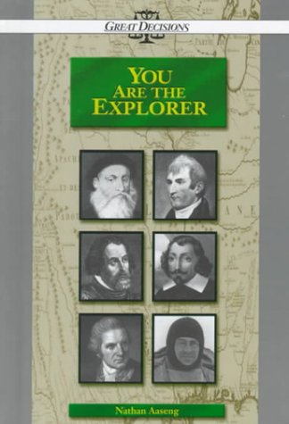 Stock image for You Are the Explorer (Great Decisions) for sale by ZBK Books