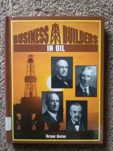 Beispielbild fr Business Builders in Oil zum Verkauf von Better World Books