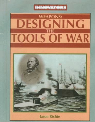 Stock image for Weapons : Designing the Tools of War for sale by Better World Books