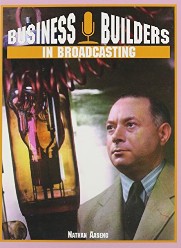 Business Builders in Broadcasting (9781881508830) by Aaseng, Nathan