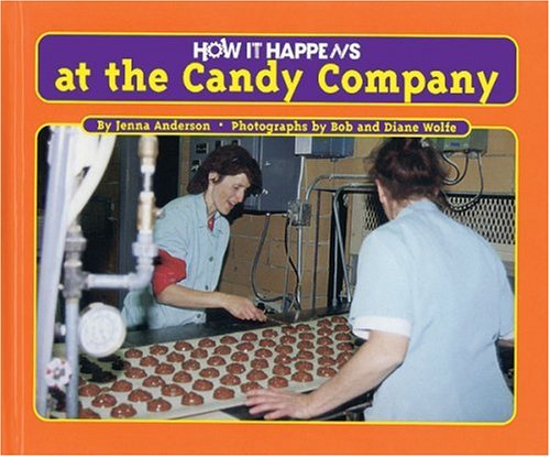 Stock image for How It Happens at the Candy Company (How It Happens, 2) for sale by OwlsBooks