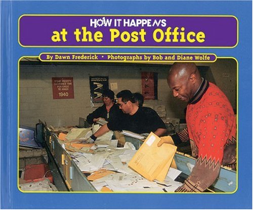 Stock image for How It Happens at the Post Office for sale by Better World Books: West