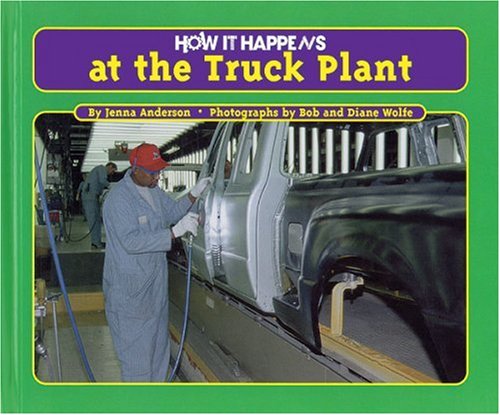9781881508939: How It Happens at the Truck Plant (How It Happens, 4)