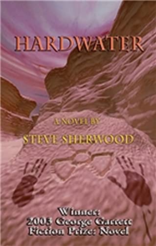 Hardwater: A Novel (9781881515685) by Sherwood, Steve