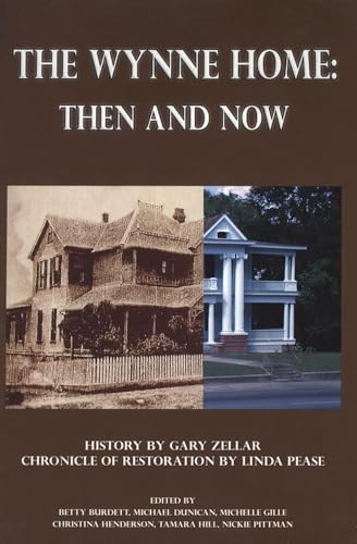 Imagen de archivo de The Wynne Home: Then and Now. a la venta por Eryops Books