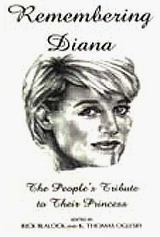 Stock image for Remembering Diana: People's Tribute to Their Princess for sale by HPB-Movies