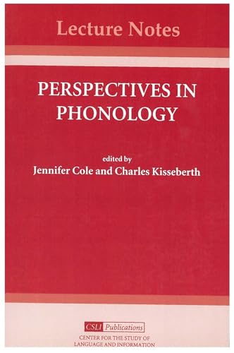 Imagen de archivo de Perspectives in Phonology (CSLI Lecture Notes 51) a la venta por West Side Book Shop, ABAA
