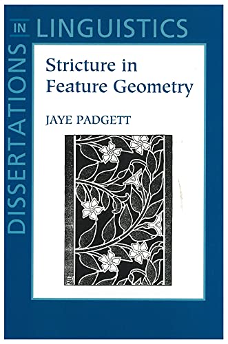Imagen de archivo de Stricture in Feature Geometry.; (Dissertations in Linguistics.) a la venta por J. HOOD, BOOKSELLERS,    ABAA/ILAB