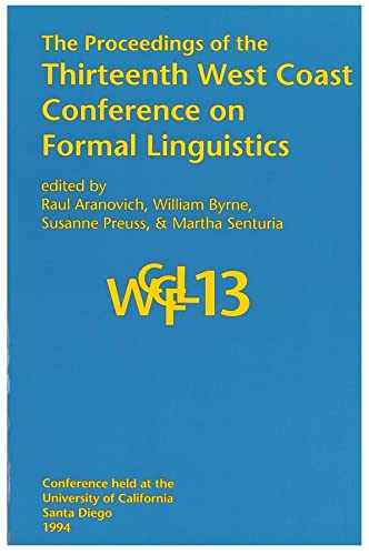 9781881526766: Proceedings of the 13th West Coast Conference on Formal Linguistics (PROCEEDINGS OF THE WEST COAST CONFERENCE ON FORMAL LINGUISTICS)