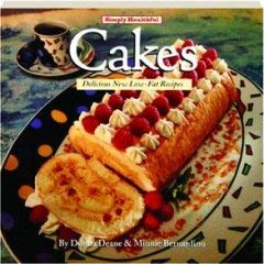 Stock image for Cakes: Delicious New Low-Fat Recipes for sale by Table of Contents
