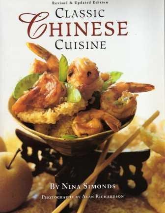 Stock image for Classic Chinese Cuisine for sale by Better World Books