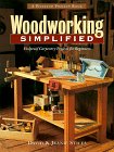 Imagen de archivo de Woodworking Simplified: Foolproof Carpentry projects for Beginners (The Weekend Project Book Series) a la venta por HPB-Diamond