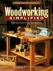 Immagine dell'editore per Woodworking Simplified: Foolproof Carpentry Projects for Beginners (The Weekend Project Book Series) venduto da ThriftBooks-Phoenix