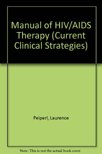 Imagen de archivo de Current Clinical Strategies, Handbook of HIV-AIDS Therapy (Curren" a la venta por Hawking Books