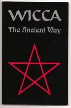 9781881532026: Wicca: The Ancient Way